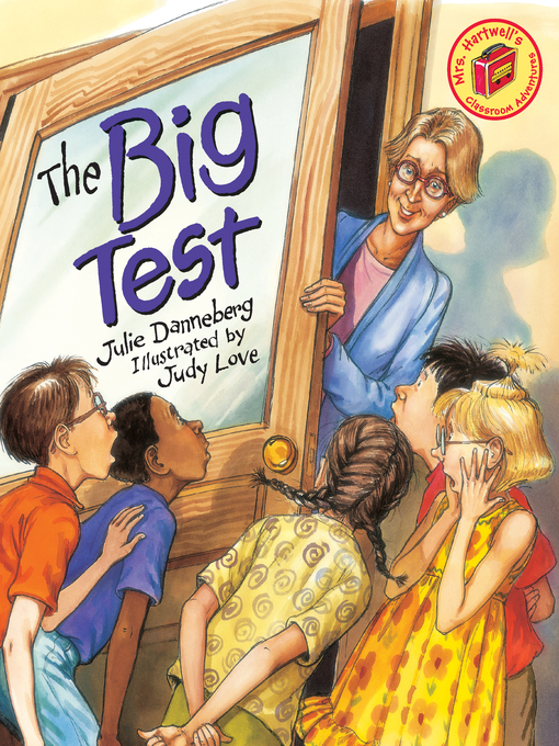 Title details for The Big Test by Julie Danneberg - Available